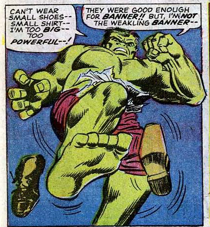 Tales to Astonish #92, June 1967In which Hulk is angry at some shoes. 