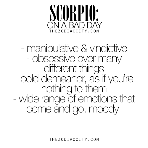 zodiaccity:  Zodiac Scorpio on a bad day. For much more on the zodiac signs, click here.