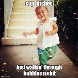 Boss lifestyle. #funny #instaphoto #bubblesandshit