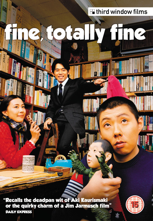 I just finished watching &lsquo;Fine, Totally Fine&rsquo; (2008) written and directed by Yos