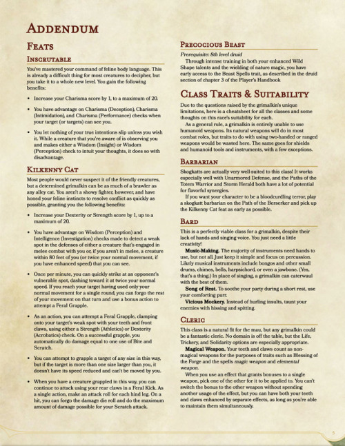 dungeondumpster:Playable Race: the Grimalkin!(Link to PDF in source.)Comes with:4 subraces6 racial f