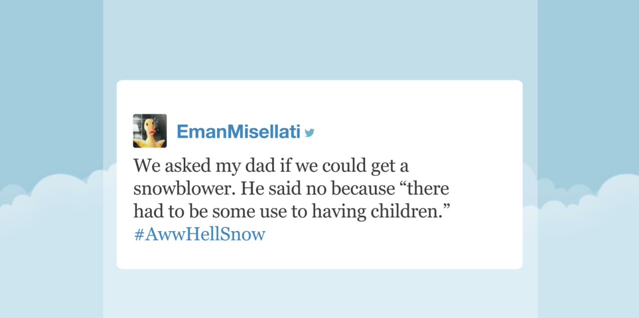 tastefullyoffensive:  Video: Tonight Show Hashtags: #AwwHellSnow  And sometimes
