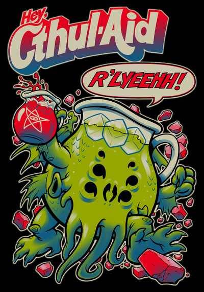 johndarnielle:  briandefferding:  CTHUL-AID!  only comes in the one flavor: fish 
