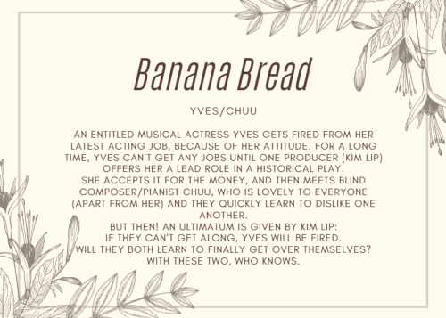girlcrushficexchange:Banana Bread - Anonymous - Yves/Chuu (Loona) - An entitled musical actress Yves