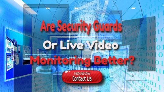 security-guards-vs-live-video-monitoring-usa