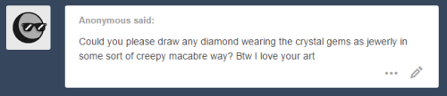 kainebov:  You’re next, Rose Quartz. OMG this is such an amazing request! I love the concept of homeworld gems commonly wearing their enemies as jewelry so much. also thank you:) 