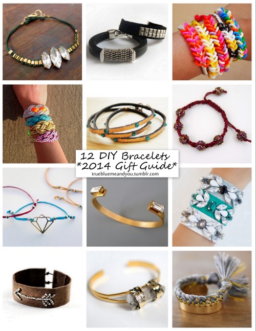 12 Favorite DIY Bracelets. Part 1. Part 2 is here. Annual Gift Guide 2014. There are DIY Bracelets f