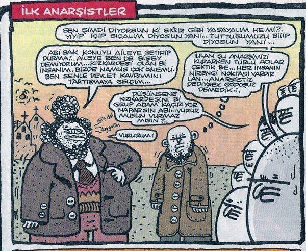 İLK ANARŞİSTLER

- Sen...