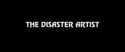 The Disaster Artist (2017)Director: James FrancoDOP: Brandon Trost