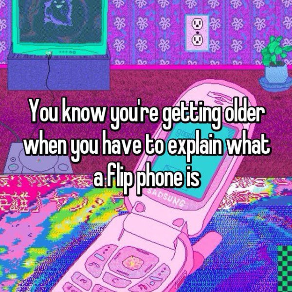 pr1nceshawn:You Know You’re Getting Old…