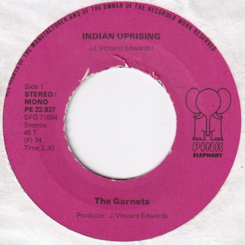 GARNETS - Indian Uprising 7" (1974/UK)dutch press