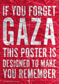 nasheed-al-mawta:  letswakeupworld:  Keep it going guys  Its made to make you remember the 2200 Palestinians, 519 of them children, and 77% civilians who got killed. Its made to make you remember the 11341 who got injured. Its made to remind you of the