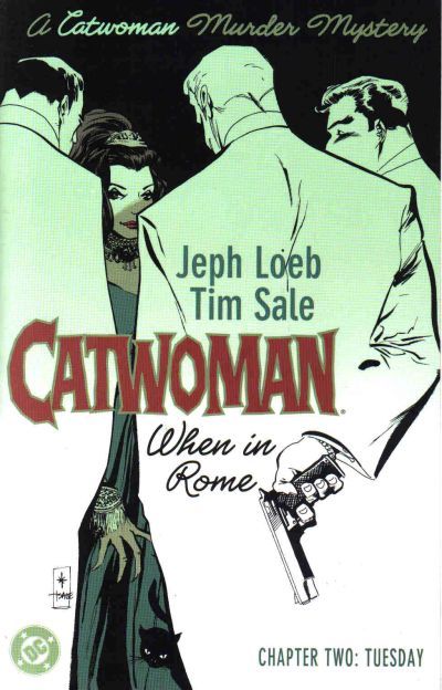 Catwoman: When in Rome #2
Writer: Jeph Loeb
Art: Tim Sale