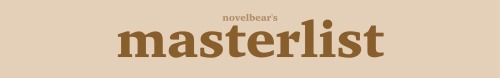 Welcome To My Masterlist! Including My Most Recent Posts As Of Right Now
