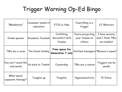 transartorialism:btl and i made this trigger warning op-ed bingo. pdf version here.