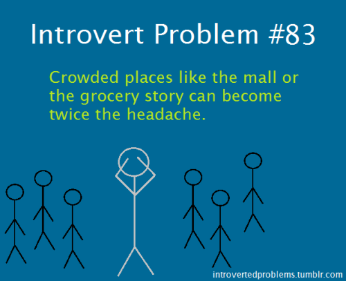 introvertunites:If you relate to being an introvert, like our Facebook page here: Introvert Problems