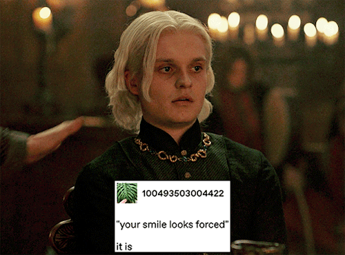 Aegon II Targaryen + Tumblr Poststhat Are Definitely About Himpart 2 (and One Bonus Gif About Him And