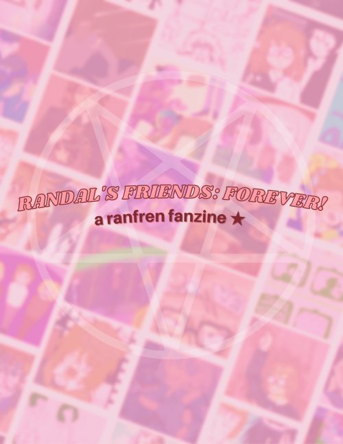 randalsfriendsforever: 《ZINE RELEASE》 IT’S FINALLY HERE! Working on this has been absolutely amazing