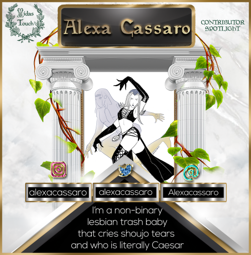 ~Contributor Spotlight!~Today’s artist is Alexa Cassaro! Follow them on Twitter, Instagram, and chec