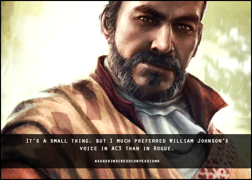 assassinscreedconfessions:It’s a small thing, but I much preferred William Johnson’s voice in AC3 th