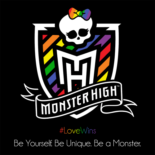 garrettsander: monsterhigh:garrettsander: itsjustbry: Be Yourself. Be Unique. Be a Monster. #LoveWin