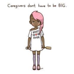 little-myuu:♥ Guess what? Caregivers come in all sizes too. ♥  