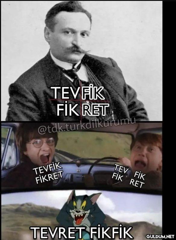 TEVFİK FİK RET...