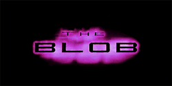Dessinnoir:“Nobody Believes Me About What Happened Tonight.”The Blob (1988)