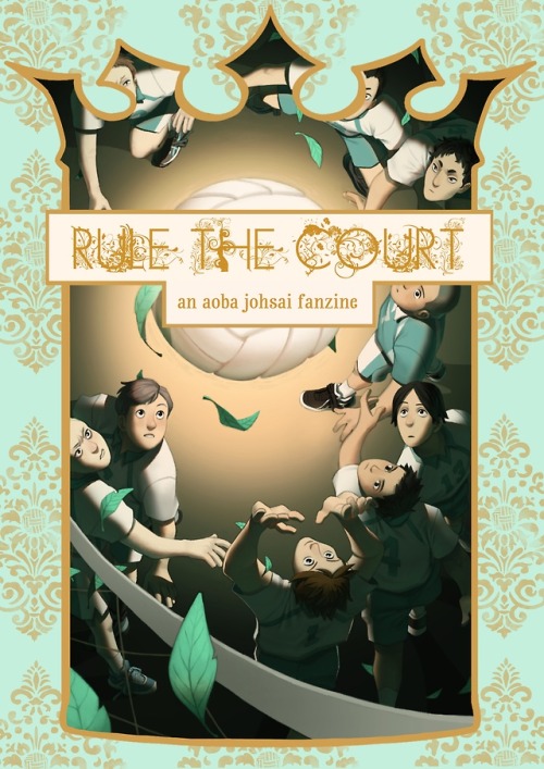 seijohzine: PREORDERS OPEN NOW! Preorders for the Aoba Johsai-themed fanzine Rule The Court are open