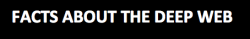 sixpenceee:  64bitwar:  sixpenceee:  sixpenceee:  Deep web is a part of the internet that isn’t visible to search engines. Everything you see right now: google facebook, tumblr consists of only 4% on the entire history, the deep web is the other 96%