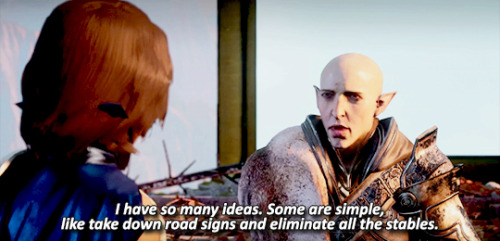incorrectdragonage: Solas: I have so many ideas. Some are simple, like take down road signs and