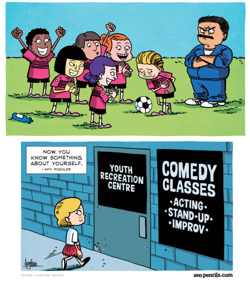 zenpencils:  AMY POEHLER: Great people do things before they’re ready 