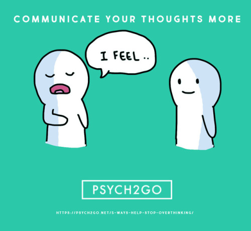 psych2go: Read Article Here: 5 Ways to Help You Stop Overthinking - Psych2Go   Follow @psych2go for more  