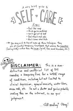 ejlandsman:  I compiled some personal tactics and crowd sourced DIY remedies for the sads (clinical term) into a mini comic! Enjoy xoxo 