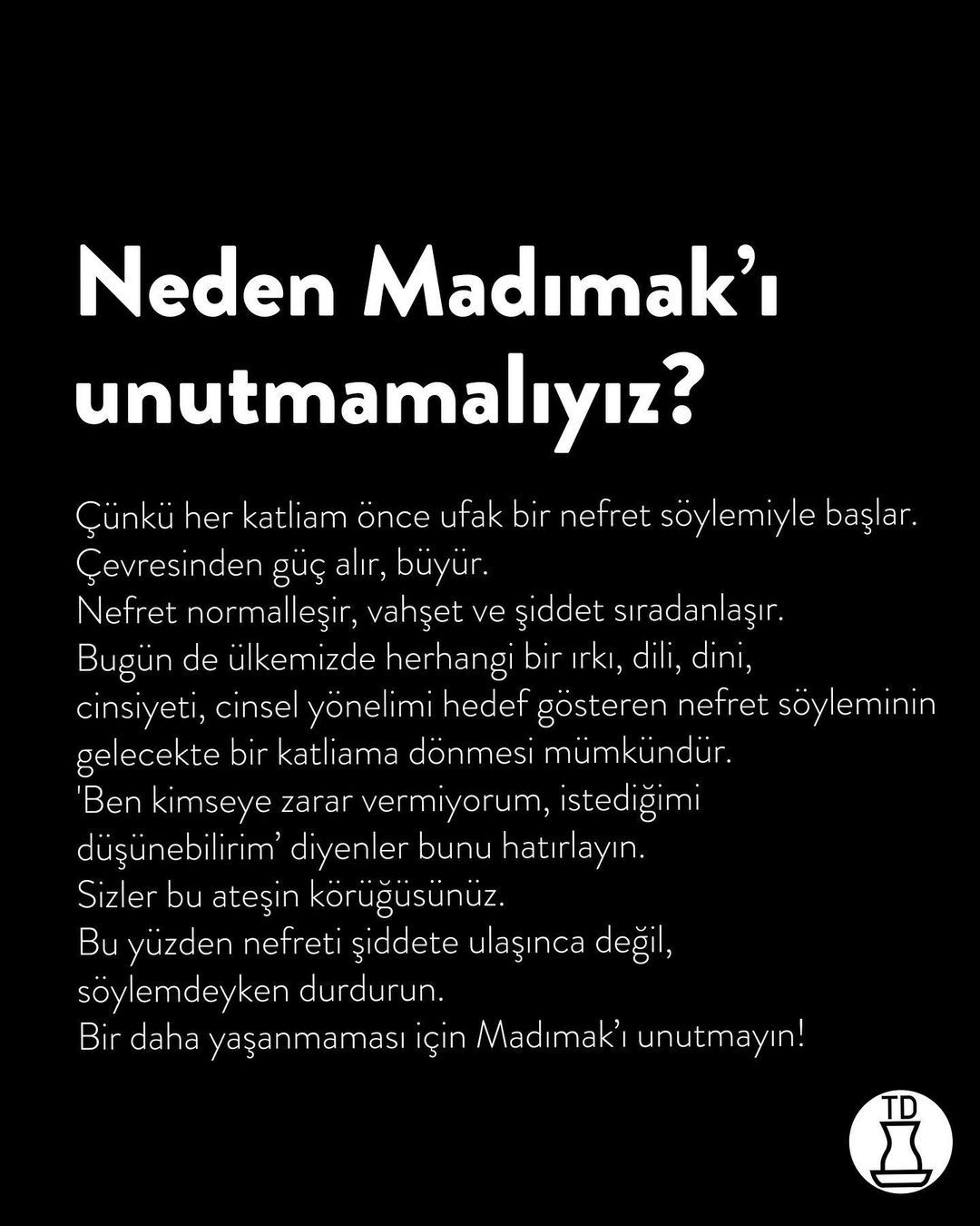 #Unutmadımaklımda...