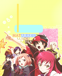 zetsueen:   Hataraku Maou-Sama! ☆Requested by Anonymous.  