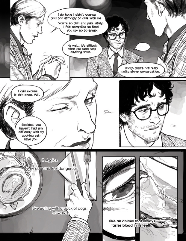 My comic for the Hannibal fanbook Banquet! I drew this ages ago before S2 started,