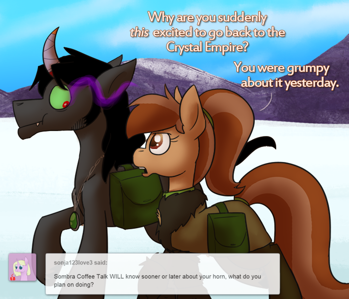 ask-king-sombra:  hey wow it only took four months  =o!