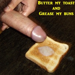 faggotssissiestraps:  butter my toast