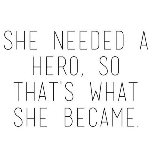 Be your own hero!