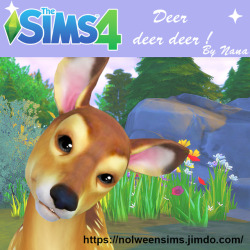 nolween-sims:      Deer - By Nana :  Download     -Deer is a big dog      -Put the Tray files in Tray folder      -Don’t claim as your own !      -Don’t reupload !     Hope you like ^^ Have fun ! ∩( ・ω・)∩   Please reblog   ♥