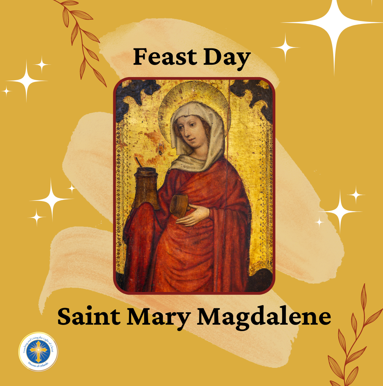 Diocese of Orlando — July 22, 2022, Feast of Saint Mary Magdalene Saint...