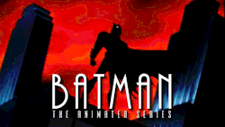 kane52630:  Animated Batman TV Shows 