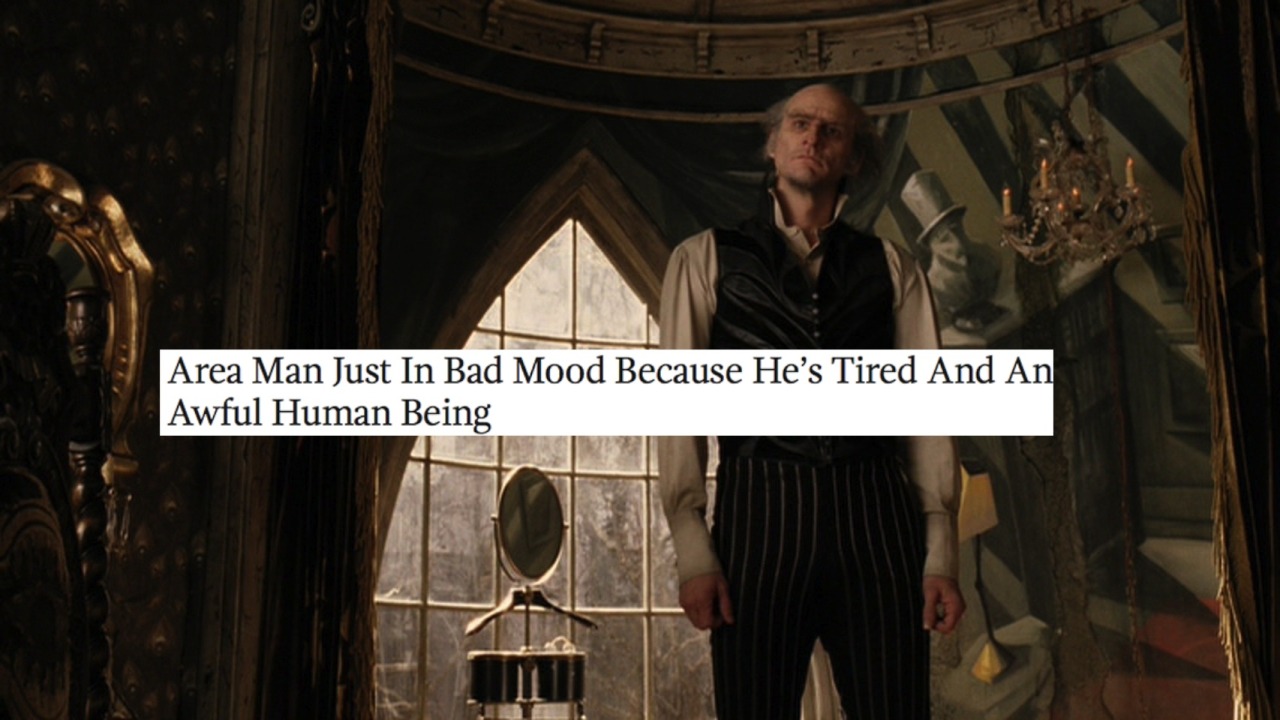 clive-gersbermps-palmer: A Series of Unfortunate Events + Onion Headlines