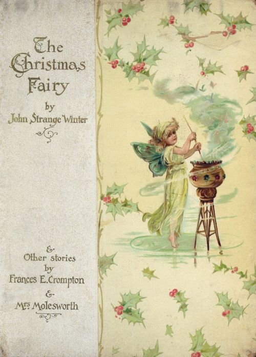 weirdchristmas: You know you want to read it: archive.org/details/christmasfairyby00wint