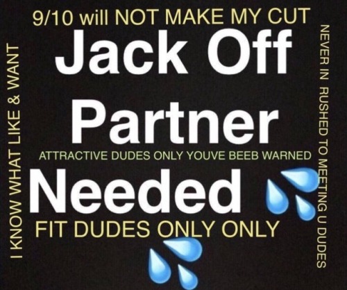 mellobreezy:Jack buddies need fir new jack sessions taking applications Preach on brother.Face, body