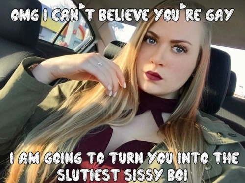 tsissybarbie: Telling you gf of 5years that you’re a sissy and crave cock