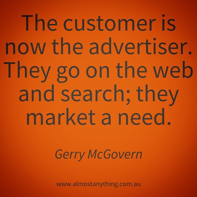 The #customer is now the #advertiser. They go on the #web and search; they #market a need.