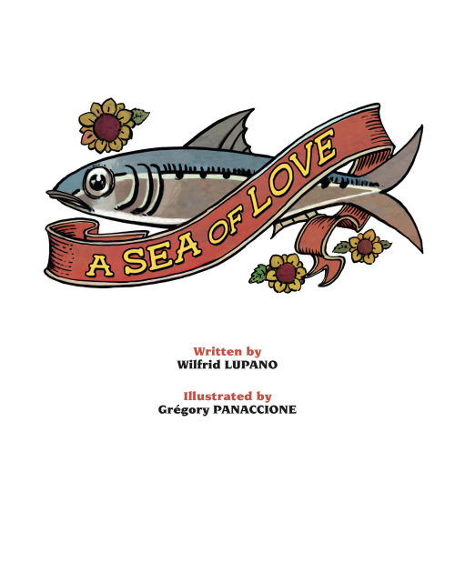 balu8: A Sea of Love  by Wilfrid Lupano and Gregory Panaccione Magnetic Press Great book. “Each mor