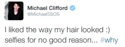 thiswillbegoodfornow:  Best of 5SOS twitter edition, selfies for no good reason (52/?) 